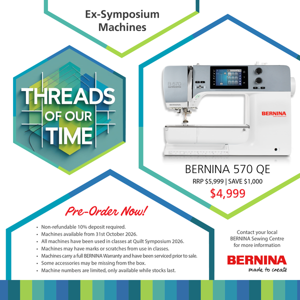BERNINA 570 QE EX SYMPOSIUM PRE ORDER