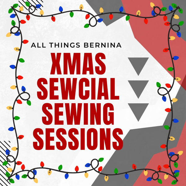 CHRISTMAS Sewcial Sewing Sessions