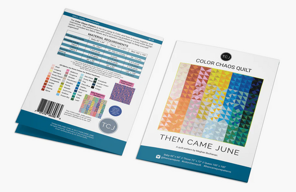 Then Came June Color Chaos Quilt Pattern