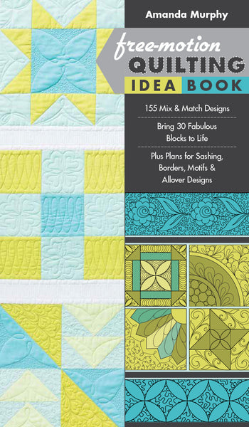 Amanda Murphy Free-Motion Quilting Idea Book